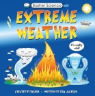 Basher Science Mini: Extreme Weather: It's really wild! By Simon Basher (Illustrator), Tom Jackson Cover Image