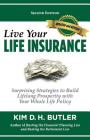 Live Your Life Insurance By Kim D. H. Butler Cover Image