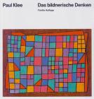 Form- Und Gestaltungslehre / Das Bildnerische Denken By Paul Klee, Jurg Spiller (Editor) Cover Image