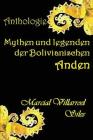 Mythen Und Legenden Der Bolivianischen Anden By Marcial Villarroel Siles Cover Image