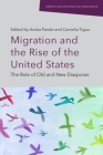 Migration and the Rise of the United States: The Role of Old and New Diasporas By Amba Pande (Editor), Camelia Tigau (Editor) Cover Image
