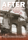 After Representation?: The Holocaust, Literature, and Culture By Professor R. Clifton Spargo (Editor), Robert Ehrenreich (Editor), Professor R. Clifton Spargo (Introduction by), Michael Rothberg (Contributions by), Professor Erin McGlothlin (Contributions by), Professor Geoffrey Hartman (Contributions by), Professor Sara Horowitz (Contributions by), Professor Petra Schweitzer (Contributions by), Professor Berel Lang (Contributions by), Professor James Young (Contributions by), Professor Michael Bernard-Donals (Contributions by), Professor Sidney Bolkosky (Contributions by), Professor Robert Eaglestone (Contributions by) Cover Image