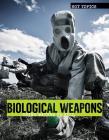 Biological Weapons: Using Nature to Kill (Hot Topics) By Anna Collins Cover Image