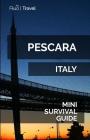 Pescara Mini Survival Guide By Jan Hayes Cover Image