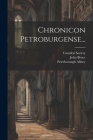 Chronicon Petroburgense... Cover Image