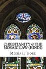 Christianity & the Mosaic Law: Hindi Translation By Ps Michael Gore Cover Image