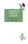 Concrete Critical Theory: Althusser's Marxism (Historical Materialism) By William S. Lewis Cover Image