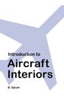 Introduction to Aircraft Interiors By B. Spicer Cover Image