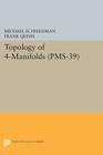 Topology of 4-Manifolds (Pms-39), Volume 39 By Michael H. Freedman, Frank Quinn Cover Image