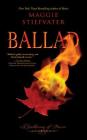 Ballad: A Gathering of Faerie (Books of Faerie #2) By Maggie Stiefvater, Andrew Eiden (Read by), Amy Landon (Read by) Cover Image