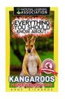 Everything You Should Know About: Kangaroos Faster Learning Facts Cover Image