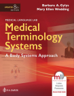 Medical Terminology Systems Updated: A Body Systems Approach: A Body Systems Approach By Barbara A. Gylys, Mary Ellen Wedding Cover Image