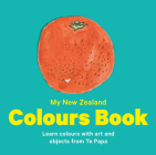 My New Zealand Colours Book By Te Papa Press Cover Image