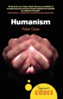 Humanism: A Beginner's Guide (Beginner's Guides) By Peter Cave Cover Image