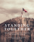 Jeanine Michna-Bales: Standing Together: Inez Milholland's Final Campaign for Women's Suffrage By Jeanine Michna-Bales (Photographer) Cover Image
