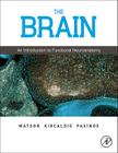 The Brain: An Introduction to Functional Neuroanatomy Cover Image
