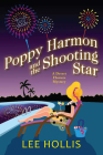Poppy Harmon and the Shooting Star (A Desert Flowers Mystery #5) By Lee Hollis Cover Image