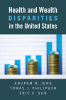 Health and Wealth Disparities in the United States Cover Image