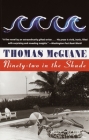 Ninety-two in the Shade (Vintage Contemporaries) Cover Image