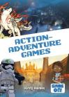 Action-Adventure Games (Game On!) By Kirsty Holmes Cover Image