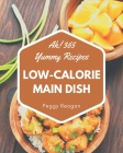 Ah! 365 Yummy Low-Calorie Main Dish Recipes: The Yummy Low-Calorie Main Dish Cookbook for All Things Sweet and Wonderful! Cover Image