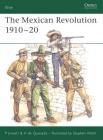 The Mexican Revolution 1910–20 (Elite) Cover Image
