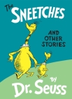 The Sneetches and Other Stories (Classic Seuss) Cover Image