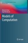 Models of Computation (Texts in Theoretical Computer Science. an Eatcs) By Roberto Bruni, Ugo Montanari Cover Image