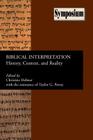 Biblical Interpretation: History, Context, and Reality (Society of Biblical Literature Symposium) By Christine Helmer (Editor), Taylor G. Petrey (With) Cover Image