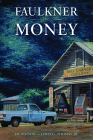 Faulkner and Money (Faulkner and Yoknapatawpha) Cover Image