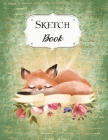 Sketch Book: Fox - Sketchbook - Scetchpad for Drawing or Doodling - Notebook Pad for Creative Artists - Green Floral Flowers By Avenue J. Artist Series Cover Image