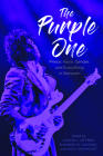 The Purple One: Prince, Race, Gender, and Everything in Between (American Made Music) Cover Image