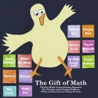 The Gift of Math: Twelve Math Conversation Starters for Parents and Young Children (Talk to Me Mama #2) By Talmage M. Steele Cover Image