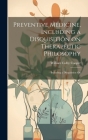 Preventive Medicine, Including a Disquisition on Therapeutic Philosophy: Including a Disquisition On By William Colby Cooper Cover Image
