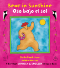 Bear in Sunshine / Oso Bajo El Sol By Stella Blackstone, Debbie Harter (Illustrator) Cover Image