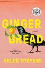 Gingerbread: A Novel Cover Image