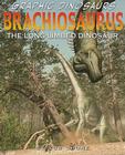 Brachiosaurus: The Long-Limbed Dinosaur (Graphic Dinosaurs) Cover Image