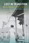 Lost in Transition: Removing, Resettling, and Renewing Appalachia By Aaron D. Purcell Cover Image