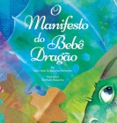 O Manifesto do Bebê Dragão (Baby Dragon Portuguese) Cover Image