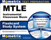 Mtle Instrumental Classroom Music Flashcard Study System: Mtle Test Practice Questions & Exam Review for the Minnesota Teacher Licensure Examinations Cover Image