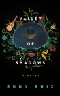 Valley of Shadows By Rudy Ruiz Cover Image