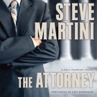 The Attorney (Paul Madriani #5) By Steve Martini, Erik Bergmann (Read by) Cover Image