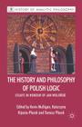 The History and Philosophy of Polish Logic: Essays in Honour of Jan Wole?ski (History of Analytic Philosophy) By K. Mulligan (Editor), K. Kijania-Placek (Editor), T. Placek (Editor) Cover Image