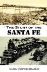 The Story of the Santa Fe Cover Image