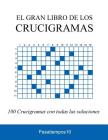 El Gran Libro de los Crucigramas By Pasatiempos10 Cover Image