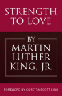 Strength to Love (King Legacy) By Martin Luther King, Jr., Coretta Scott King (Foreword by) Cover Image
