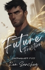Future Friction (Shadowguard Files 2.5) By Ken Sanchez Cover Image