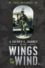 A Soldier's Journey On The Wings of The Wind - Vol. 2 Cover Image