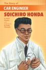 The Story of Car Engineer Soichiro Honda By Mark Weston, Katie Yamasaki (Illustrator) Cover Image