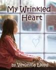 My Wrinkled Heart Cover Image